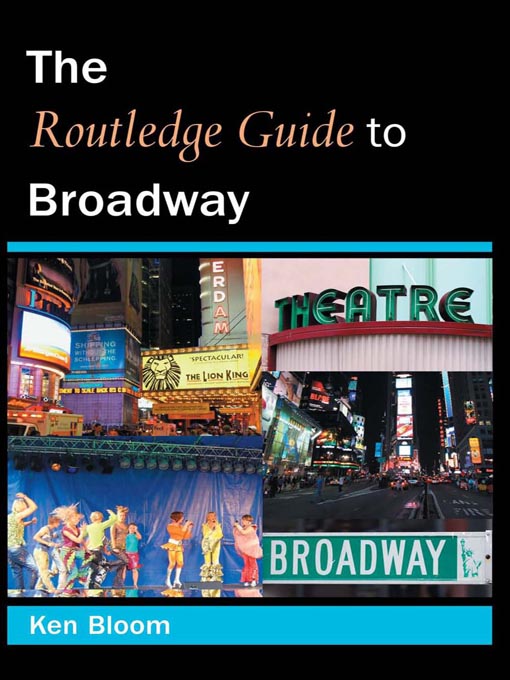 Title details for The Routledge Guide to Broadway by Ken Bloom - Available